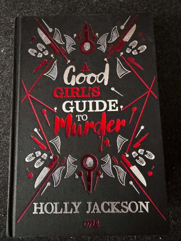 A Good Girl’s Guide to Murder - Holly Jackson